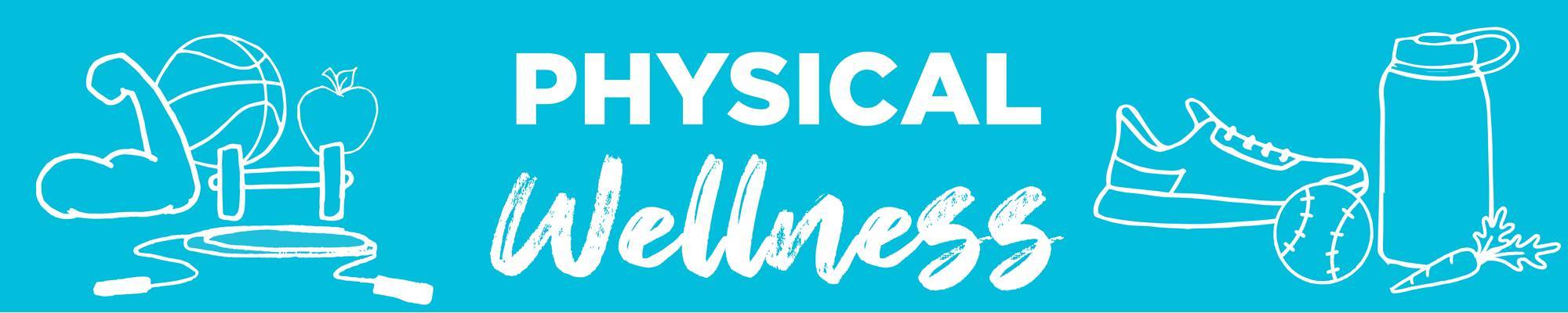 Banner of Physical wellness
